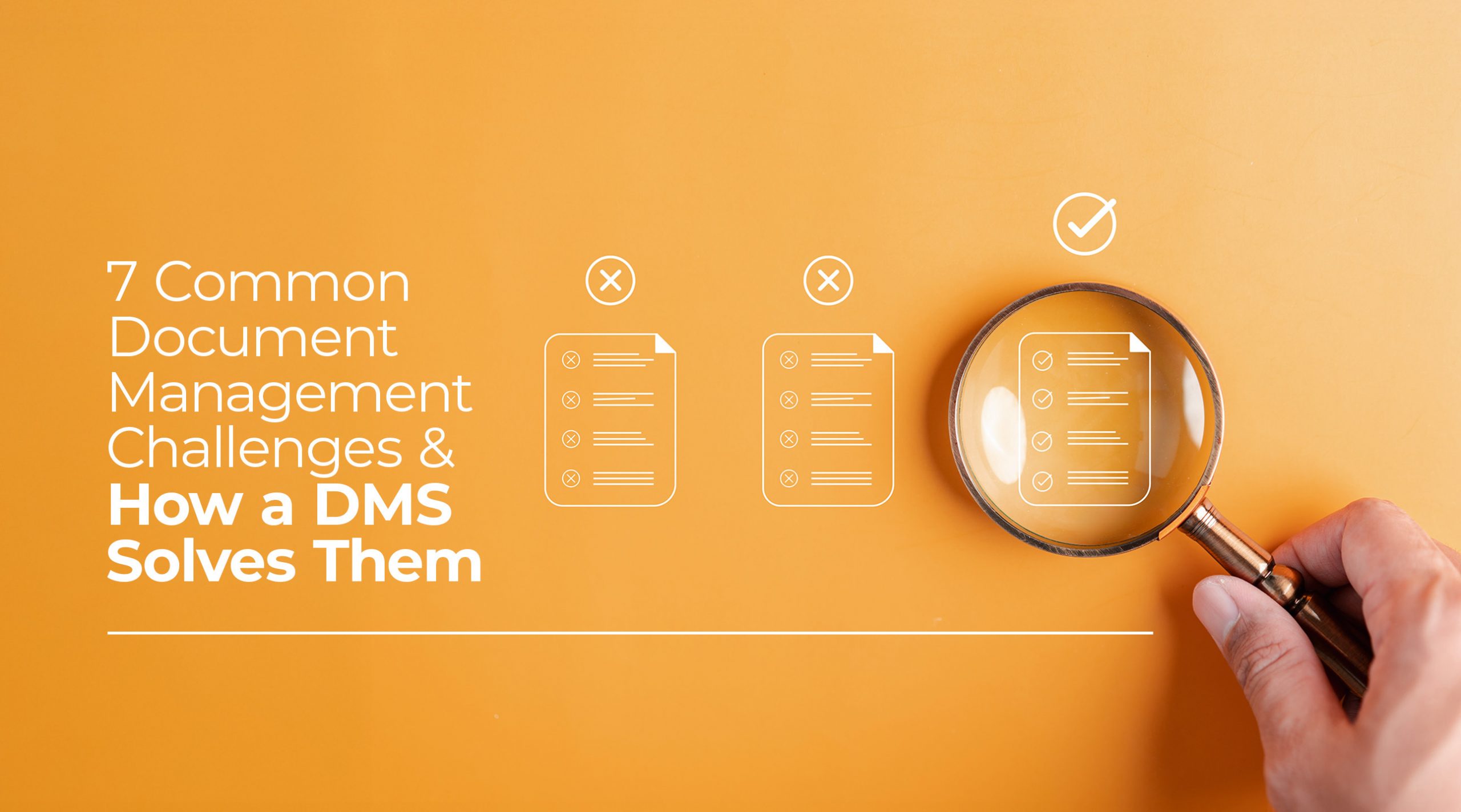 7 Common Document Management Challenges