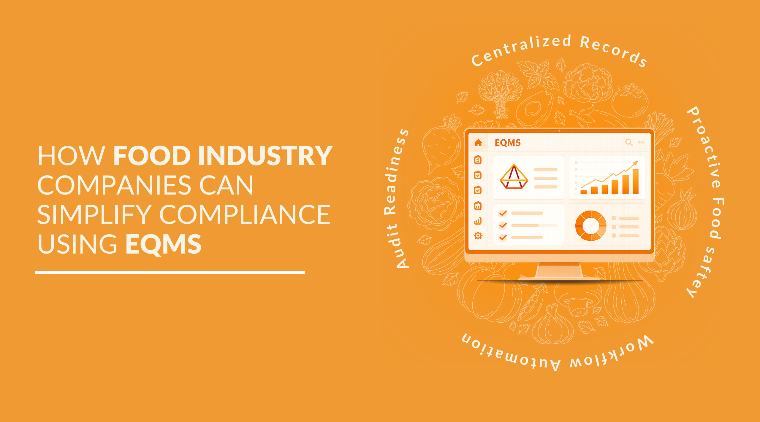 How Food Industry Companies Can Simplify Compliance Using eQMS
