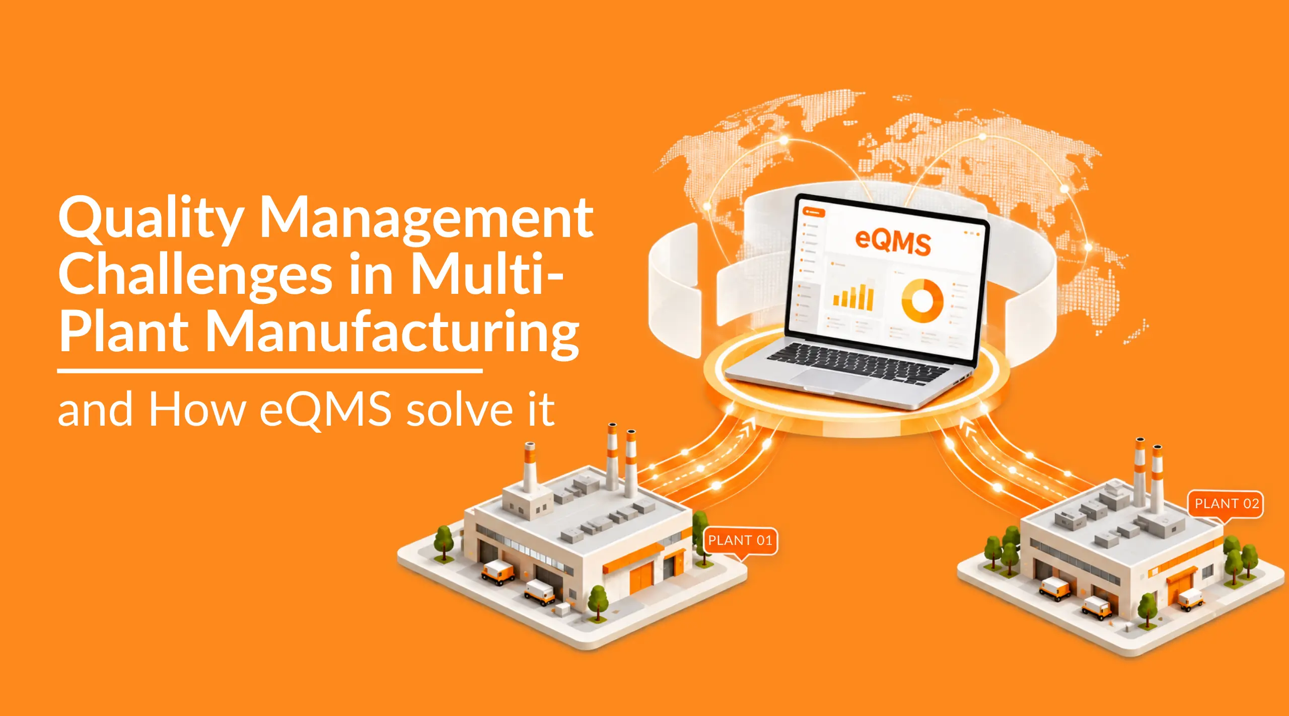 Quality Management Challenges in Multi-Plant Manufacturing and How eQMS Solves Them